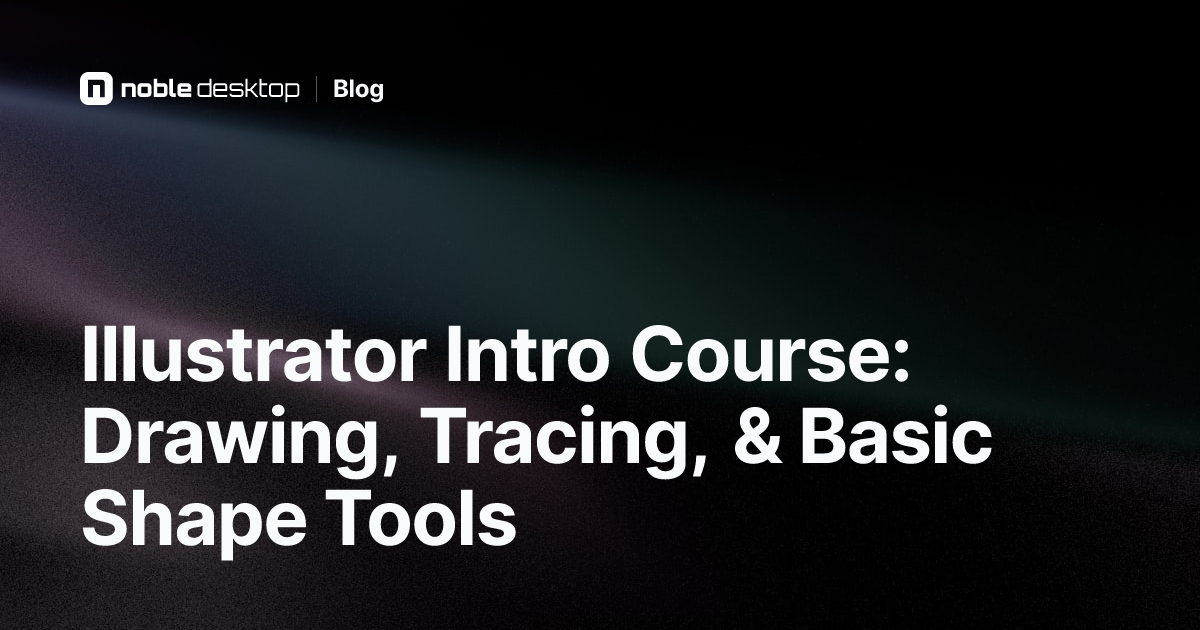 Adobe Illustrator Intro Course: Drawing, Tracing, & Basic...