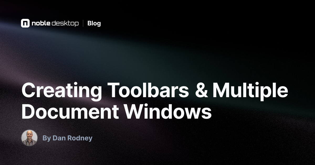 Creating Toolbars & Multiple Document Windows — InCopy