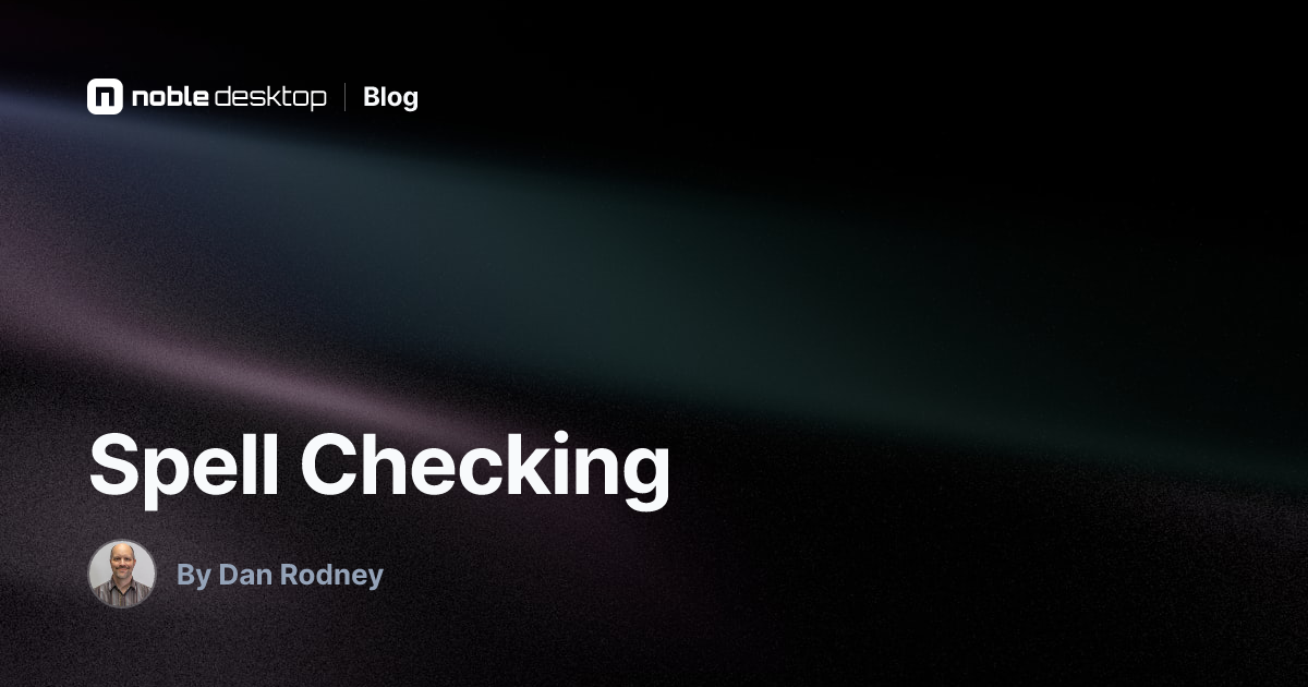 Spell Checking: Professional Editing with Adobe InCopy