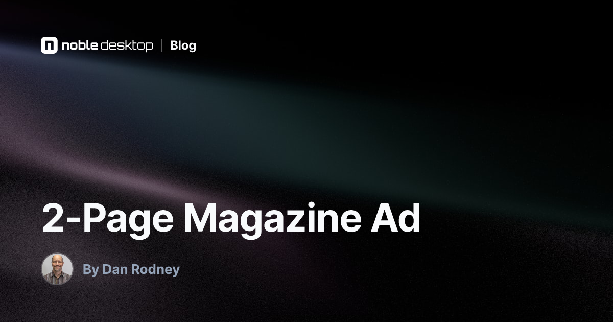 2-Page Magazine Ad: InDesign Tutorial