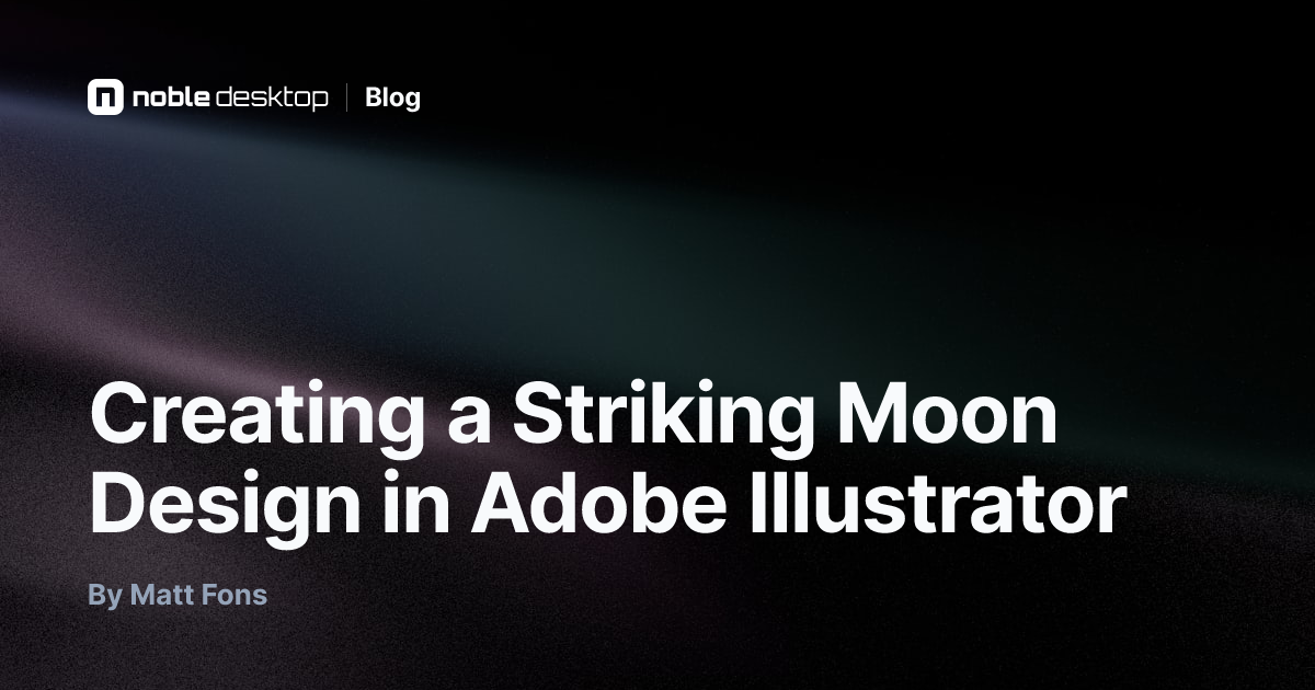 Creating a Striking Moon Design in Adobe Illustrator — InDesign