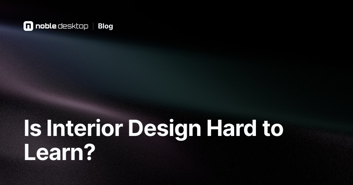 Is Interior Design Hard to Learn for Beginners?