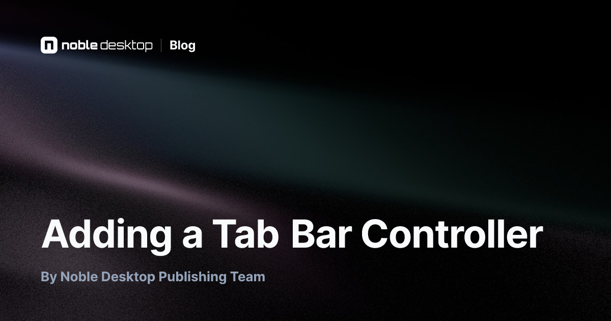 Adding a Tab Bar Controller: iOS Development Tutorial