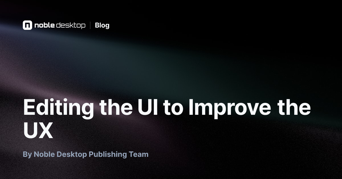Editing the UI to Improve the UX: iOS Development Tutorial