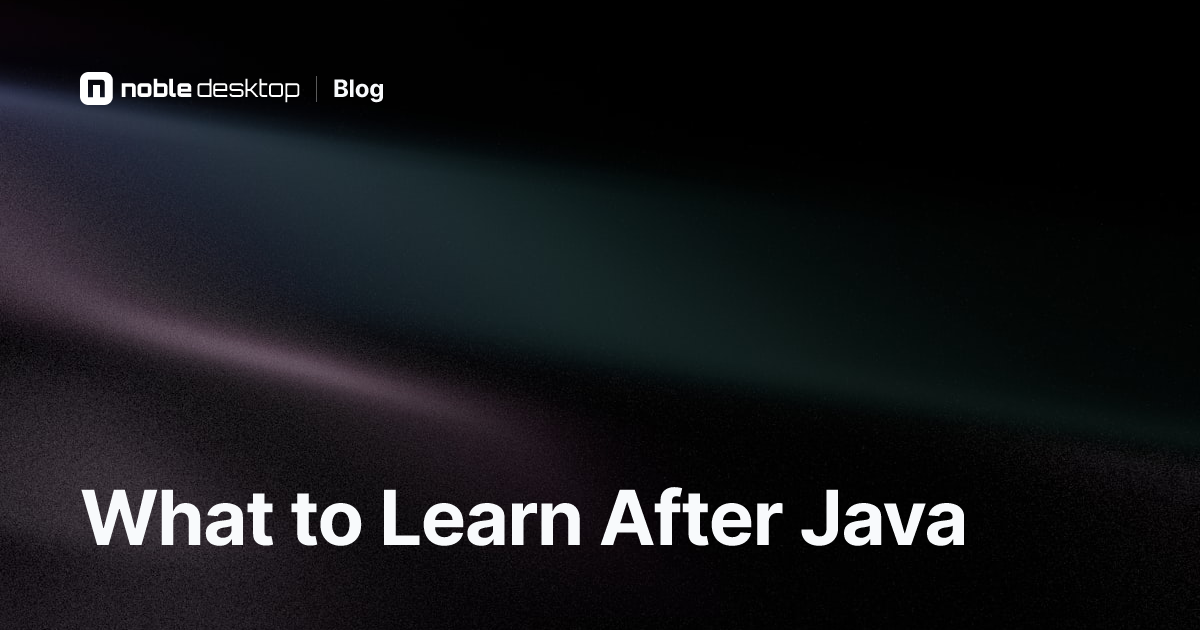What to Learn After Java: Next Steps