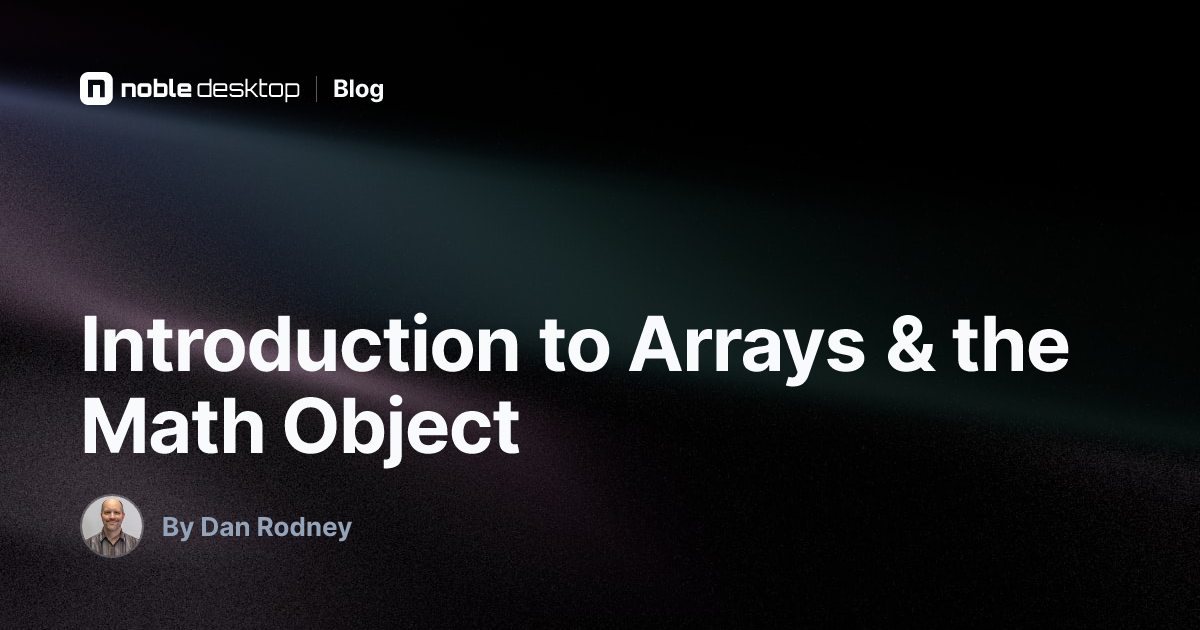 JavaScript Arrays & Math Object Tutorial