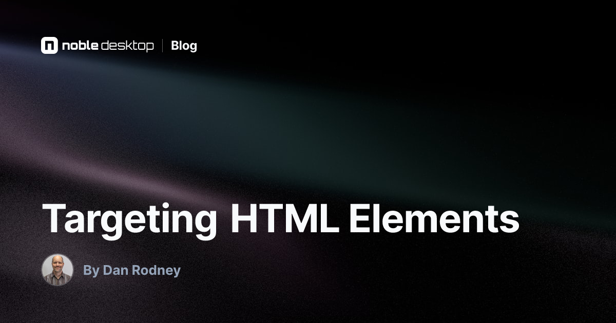 Targeting HTML Elements: JavaScript & jQuery Tutorial