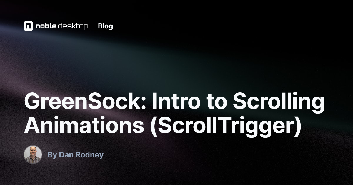 GreenSock: Intro to Scrolling Animations