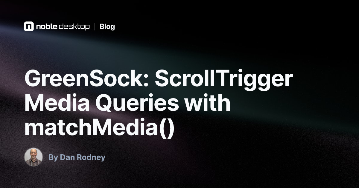 GreenSock: ScrollTrigger with matchMedia()