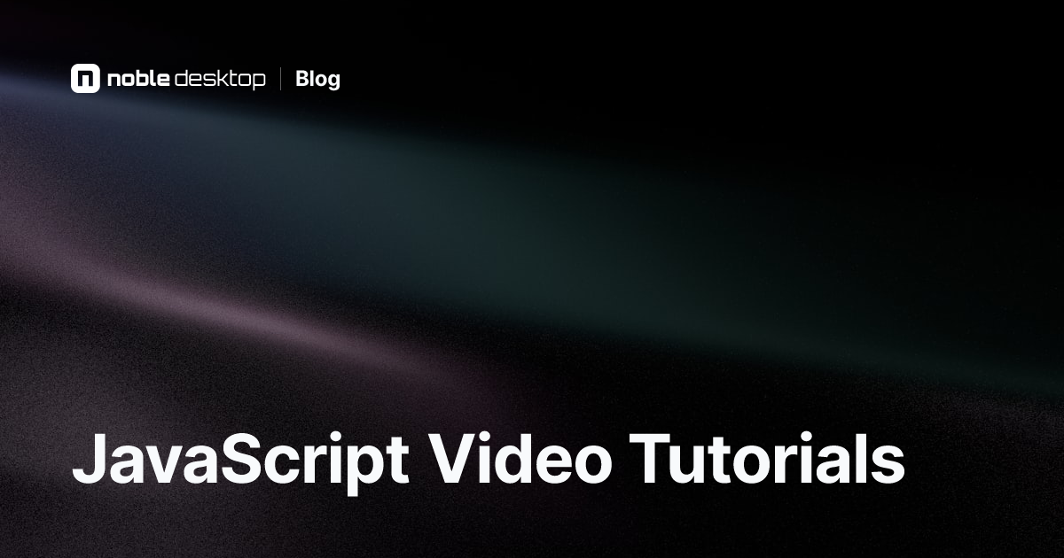 Best JavaScript Video Tutorials: Get Started Learning JavaScript