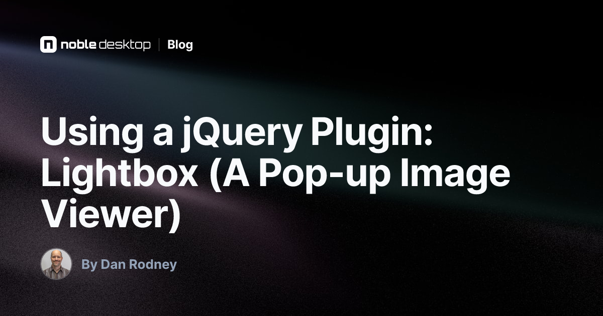 Using a jQuery Plugin: Lightbox Image Viewer