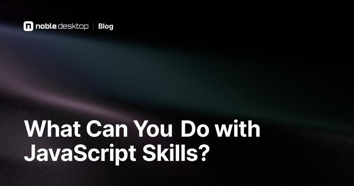 JavaScript Career Opportunities: What Can You Do with JavaScript Skills?