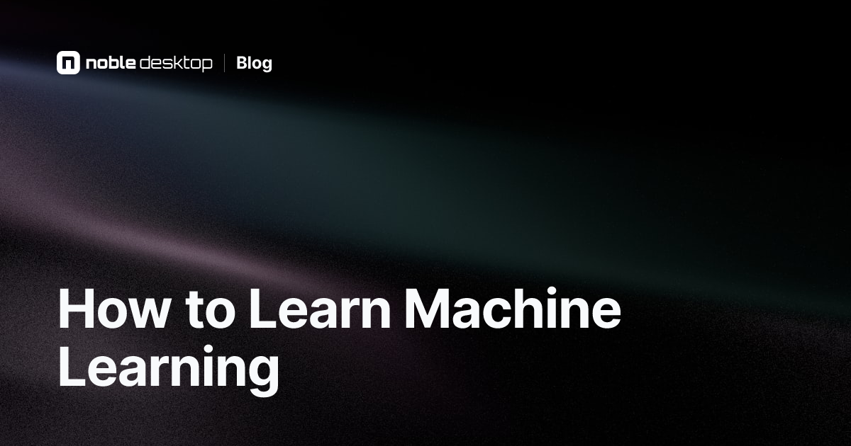 How to Learn Machine Learning for Beginners