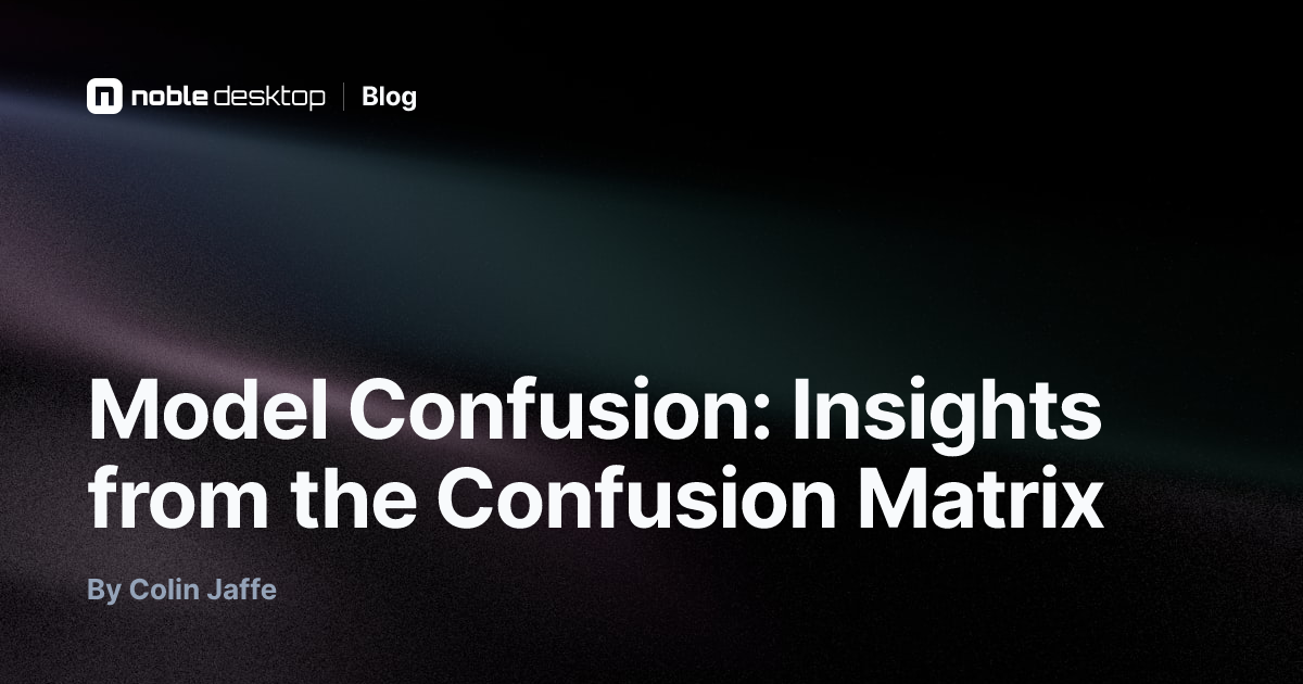 Model Confusion: Insights from the Confusion Matrix — Machine Learning