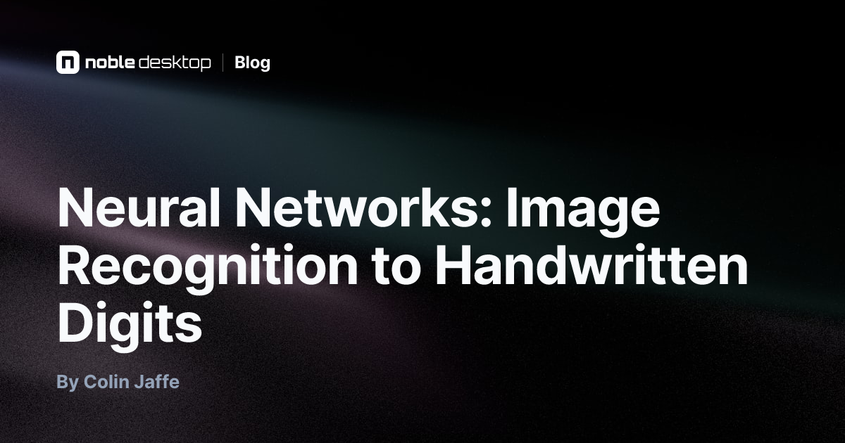 Neural Networks: Image Recognition to Handwritten Digits — Machine Learning