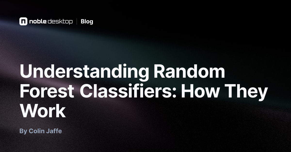 Understanding Random Forest Classifiers: How They Work — Machine Learning