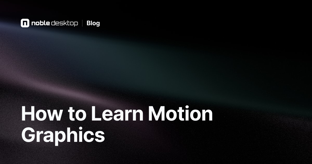 How to Learn Motion Graphics for Beginners