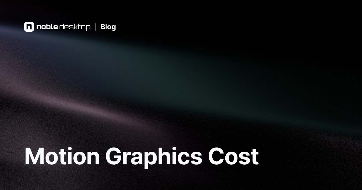 How Much Does Motion Graphics Cost?