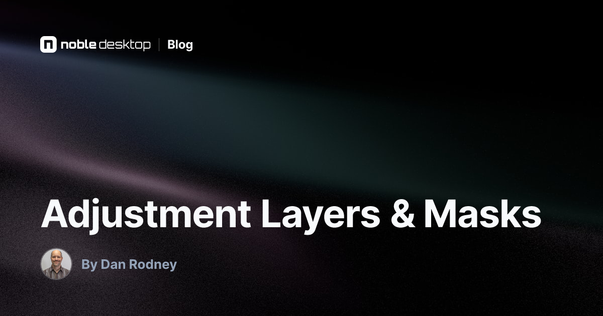 Adjustment Layers & Masks: Photoshop Tutorial