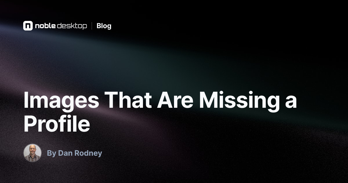 Images That Are Missing a Profile: Photoshop Tutorial