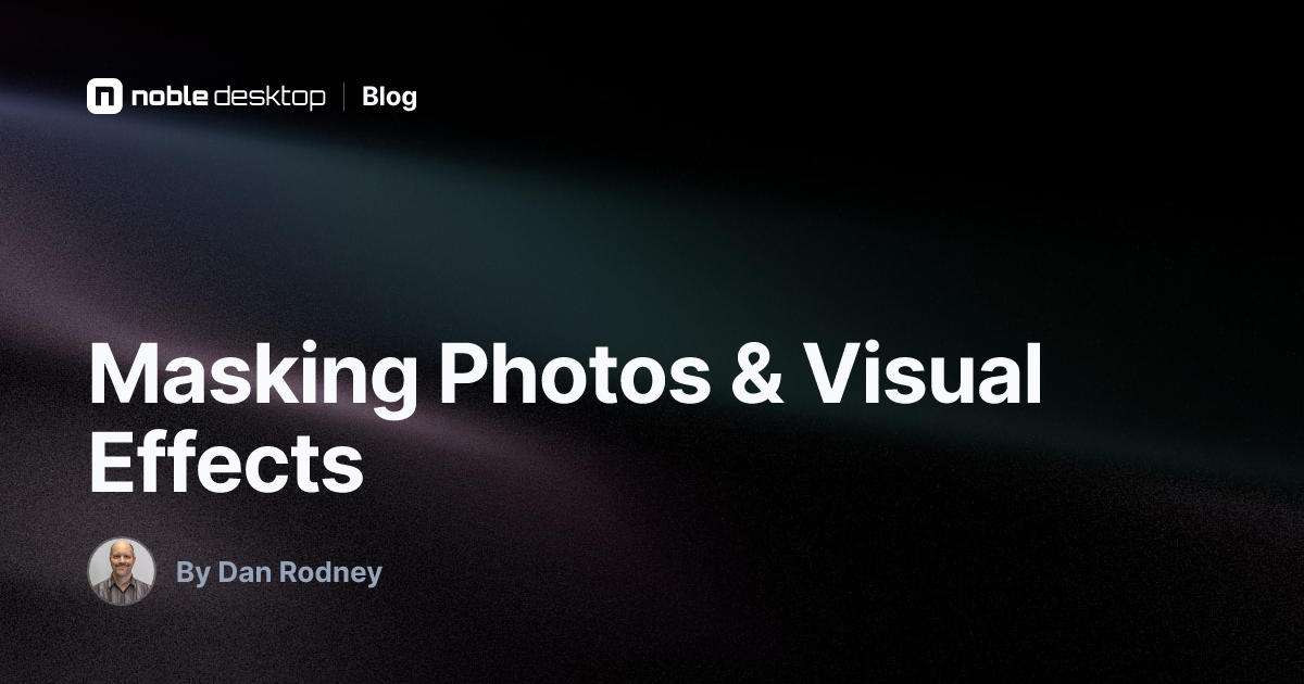 Masking Photos & Visual Effects: Photoshop Tutorial
