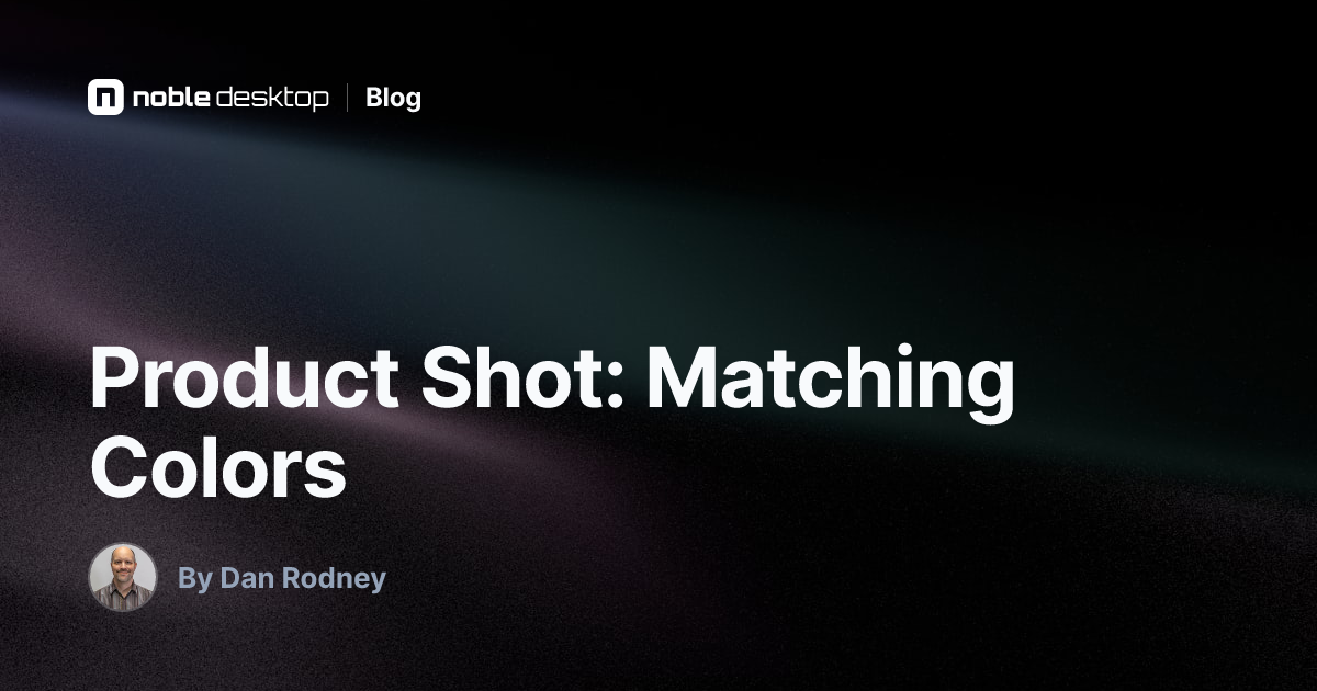 Product Shot: Matching Colors: Photoshop Tutorial
