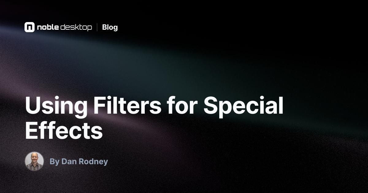 Using Filters for Special Effects: Photoshop Tutorial