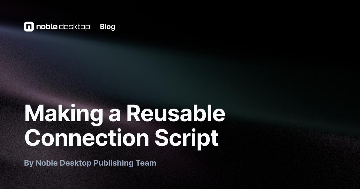 Making a Reusable Connection Script: PHP & MySQL Tutorial