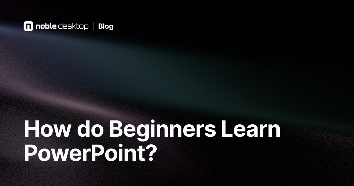 How to Start Learning PowerPoint For Beginners