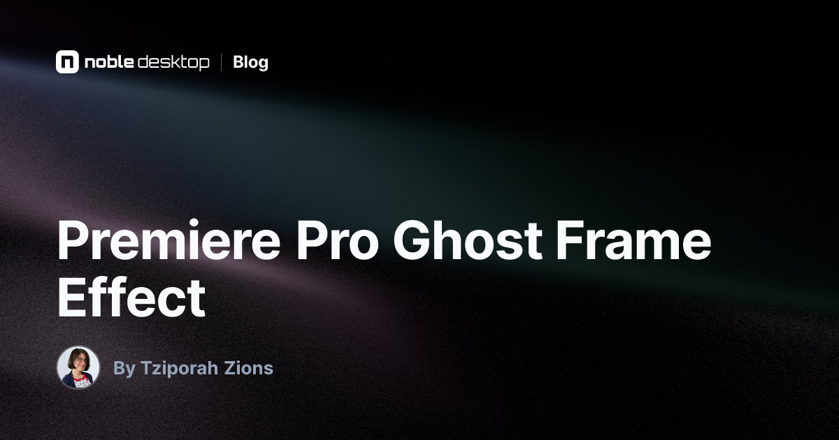Premiere Pro Ghost Frame Effect Tutorial