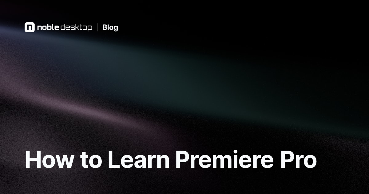 How to Learn Premiere Pro for Beginners