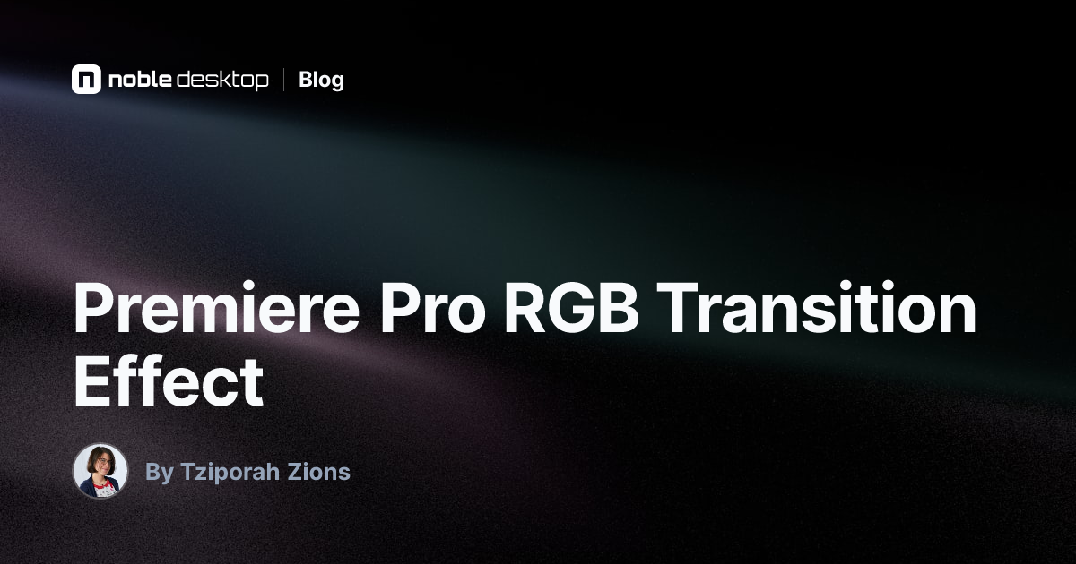 Premiere Pro RGB Transition Effect Tutorial