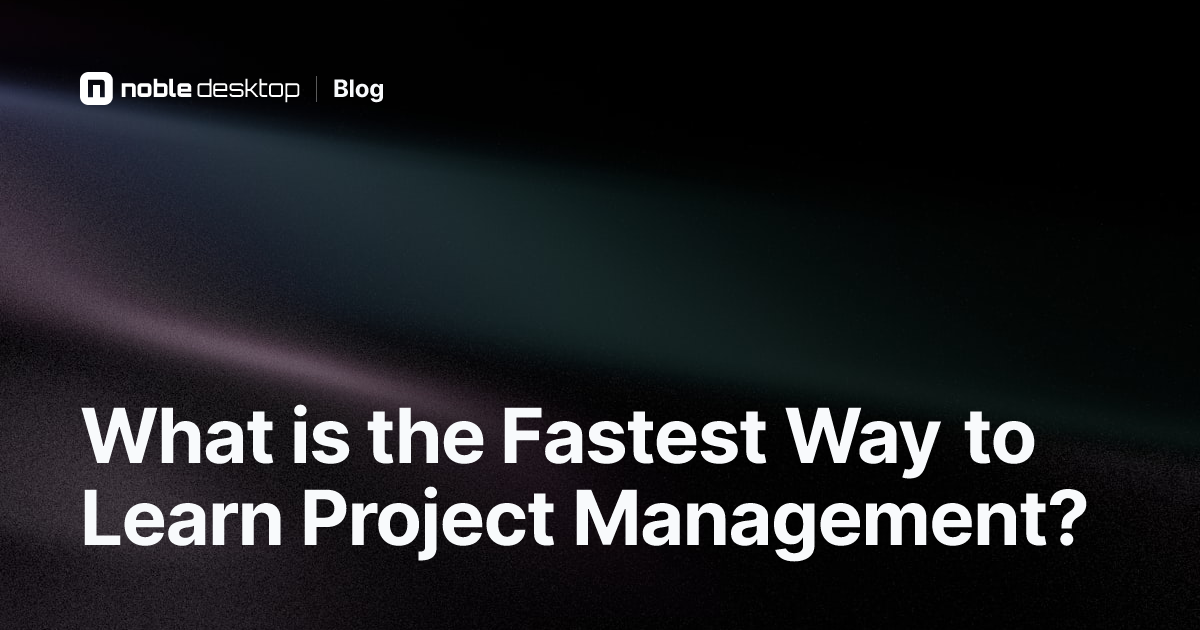 How to Learn Project Management Quickly