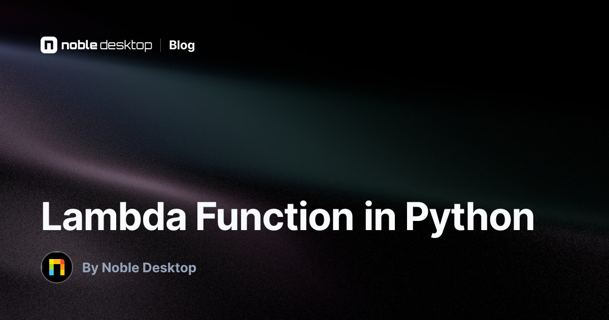 Lambda Function in Python: Step-by-step Python programming tutorial
