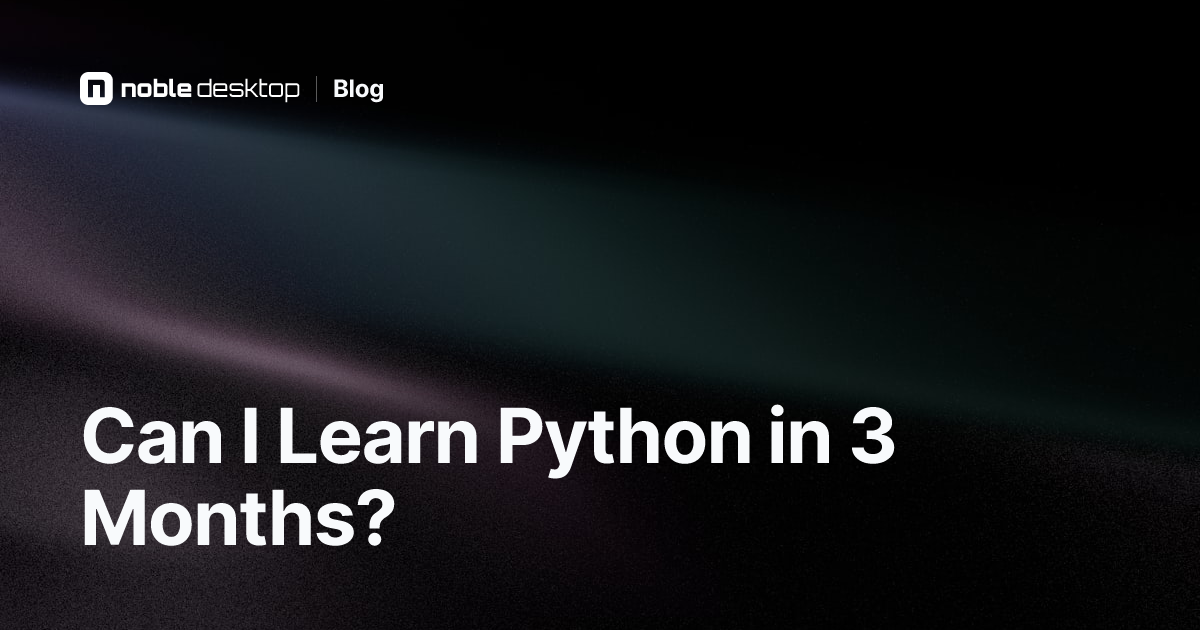 Is It Hard to Learn Python in 3 Months?