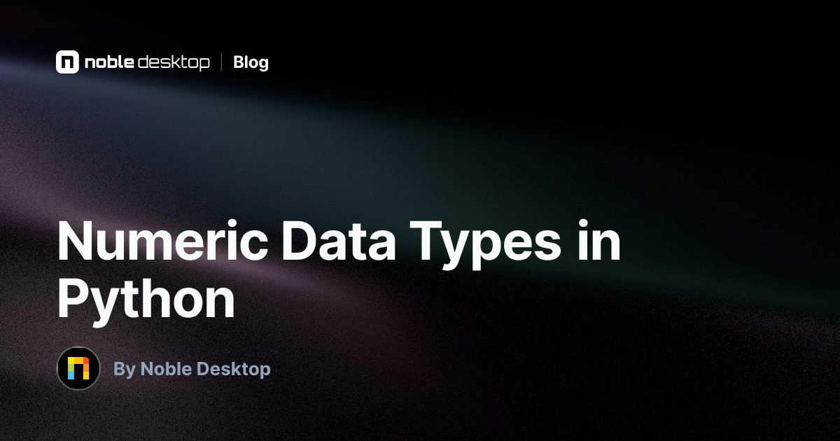 Numeric Data Types in Python: Step-by-step Python programming tutorial