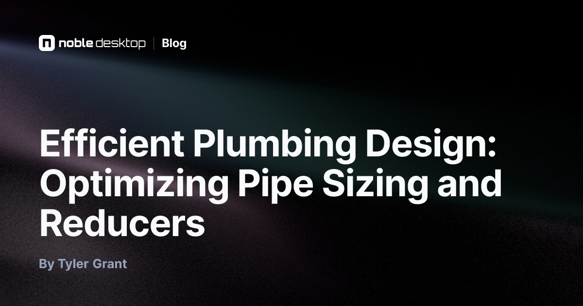 Efficient Plumbing Design