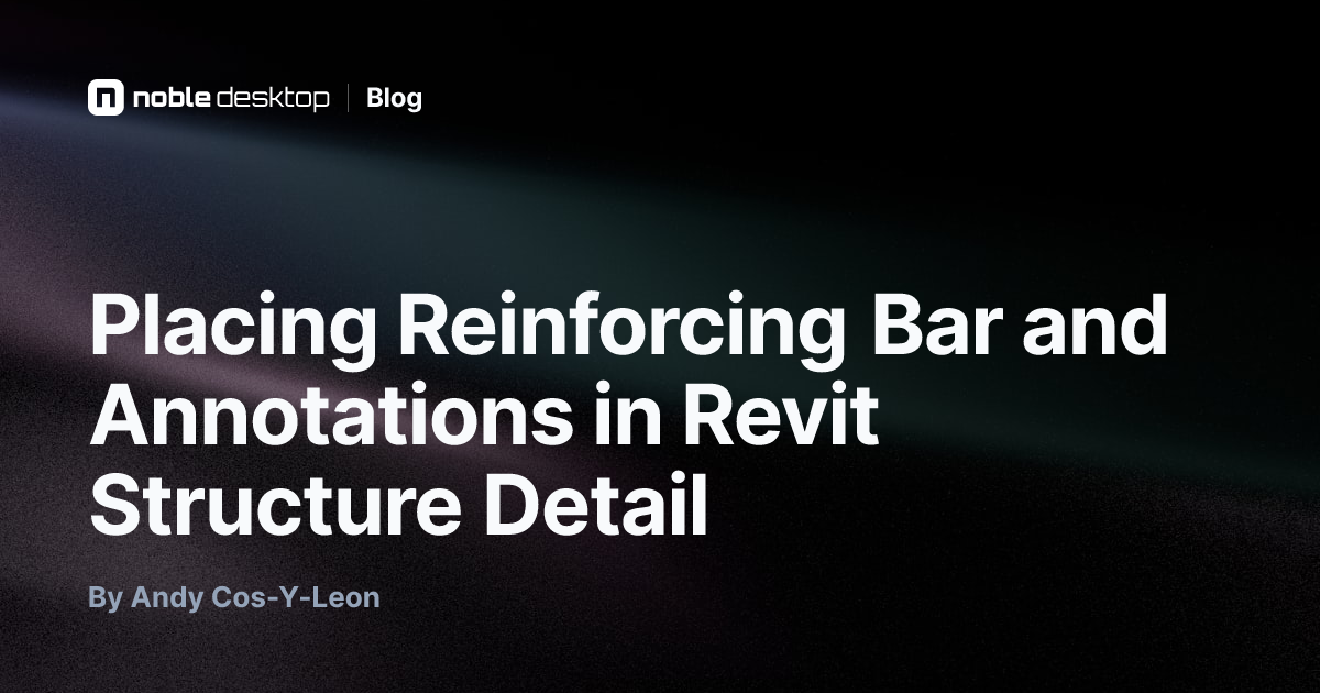 Placing Reinforcing Bar & Annotations in Revit Structure