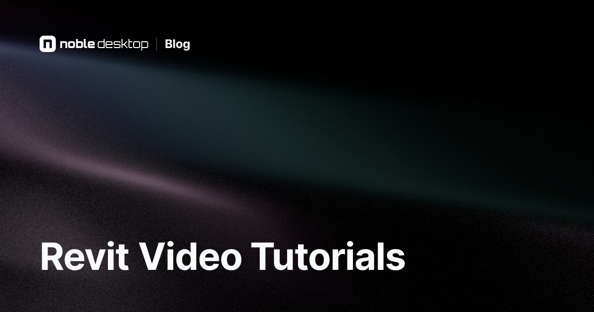 Best Revit Video Tutorials: Get Started Learning Revit