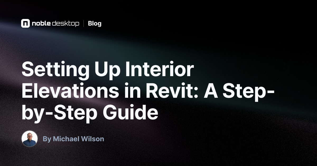 Setting Up Interior Elevations in Revit