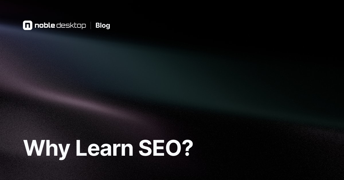 Why Learn SEO? Explore the Benefits of Learning SEO