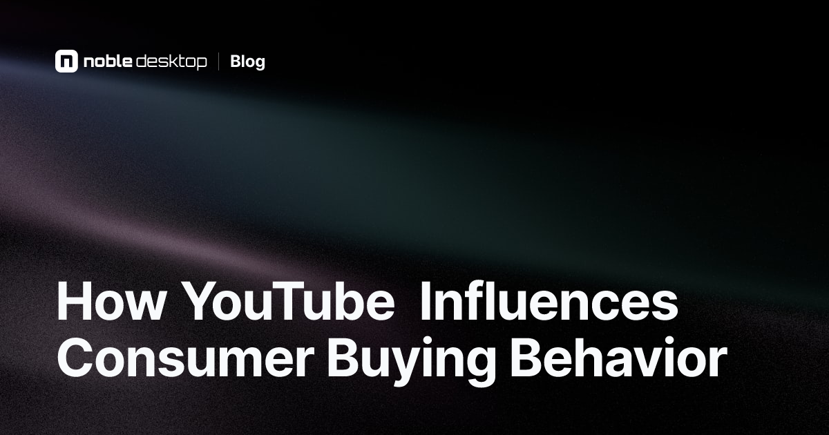 How YouTube Influences Consumer Buying Behavior — Social Media Marketing