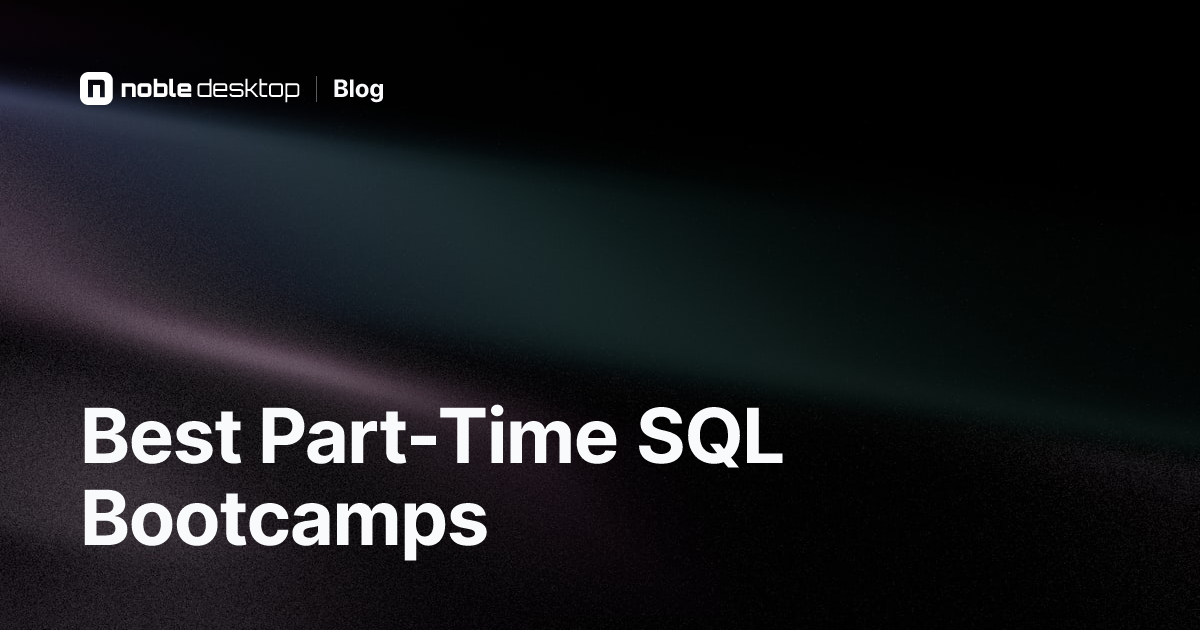 The Latest Part-Time SQL Bootcamps