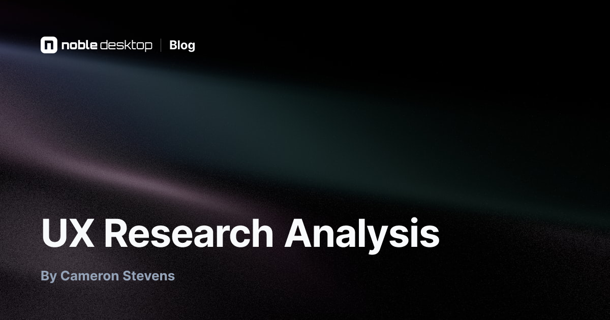 UX Research Analysis — UX Design