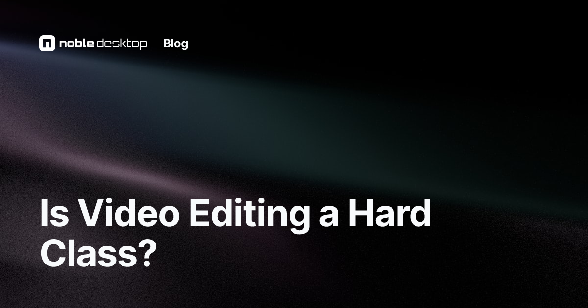 Is Video Editing Hard to Learn?