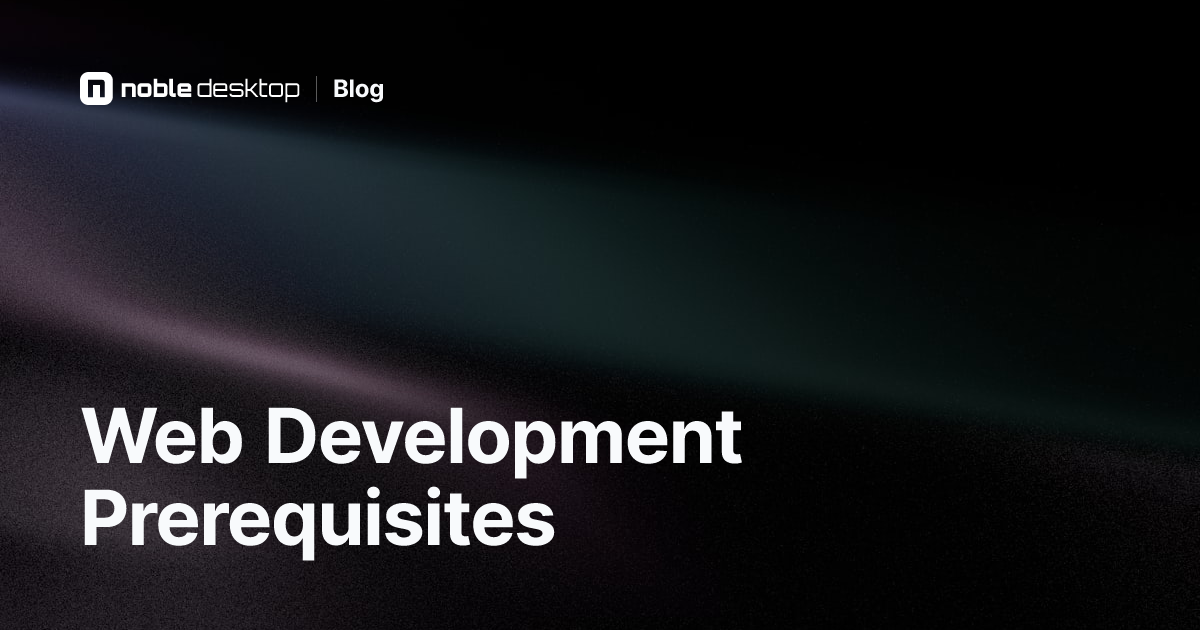 Web Development Prerequisites: What to Learn Before Web Development