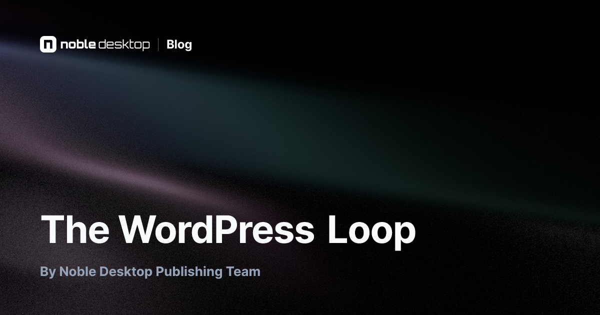 The WordPress Loop: WordPress Tutorial