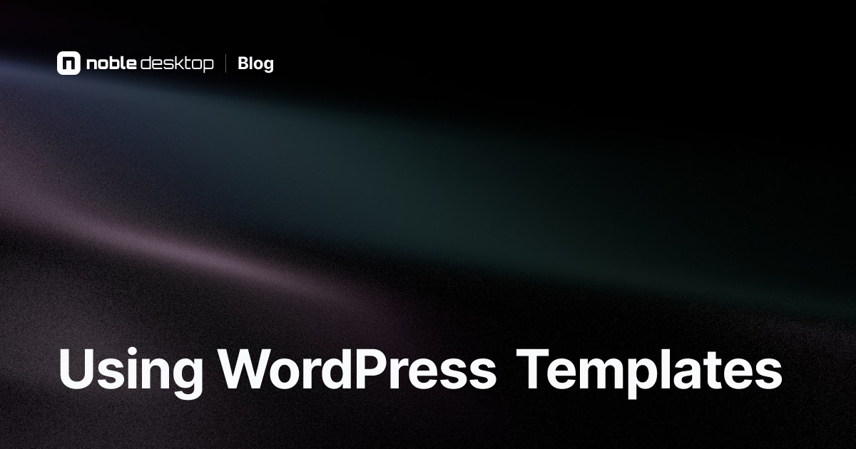 Using WordPress Templates Video Tutorial