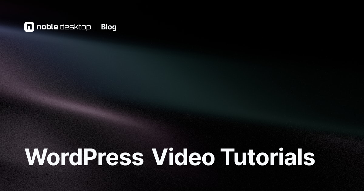 Best WordPress Video Tutorials: Get Started Learning WordPress