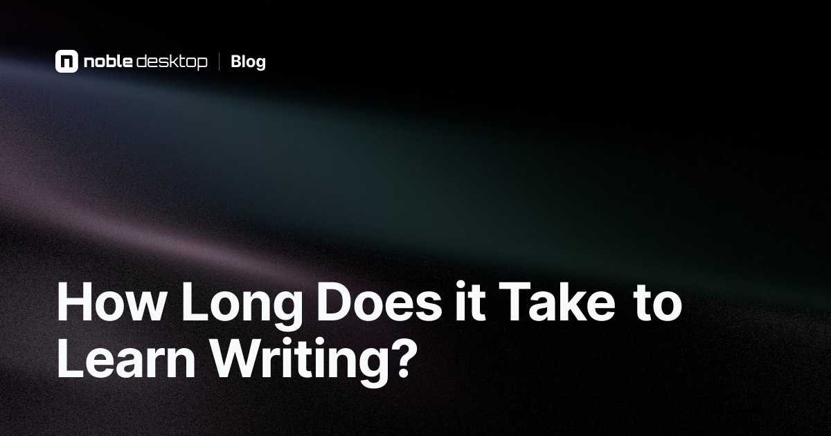 Writing: How Long Does it Take to Learn?